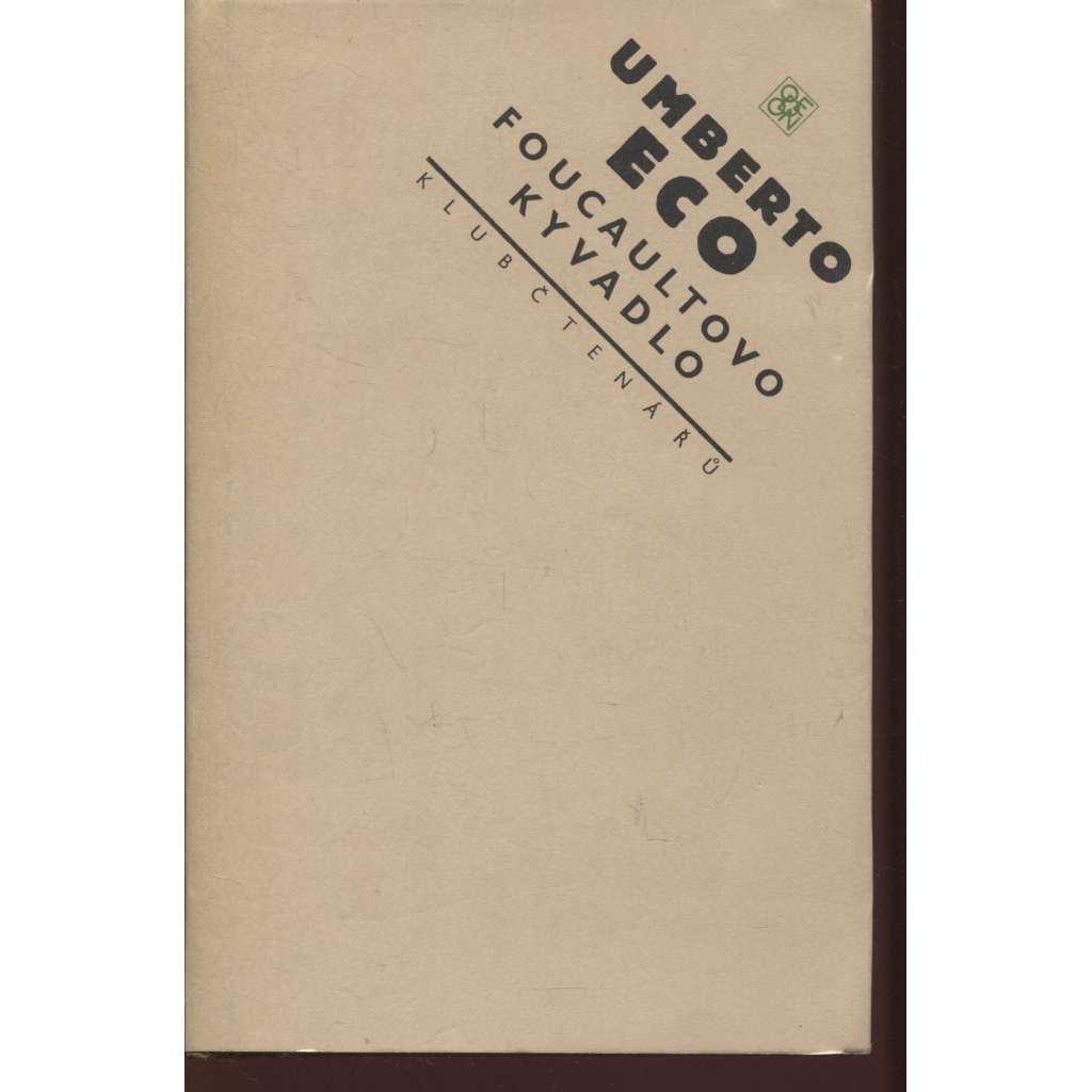 Foucaultovo kyvadlo - Umberto Eco