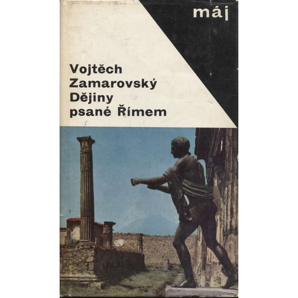 Dějiny psané Římem [antický Řím, Římská říše, dějiny Říma, dnešní Itálie, starověk]