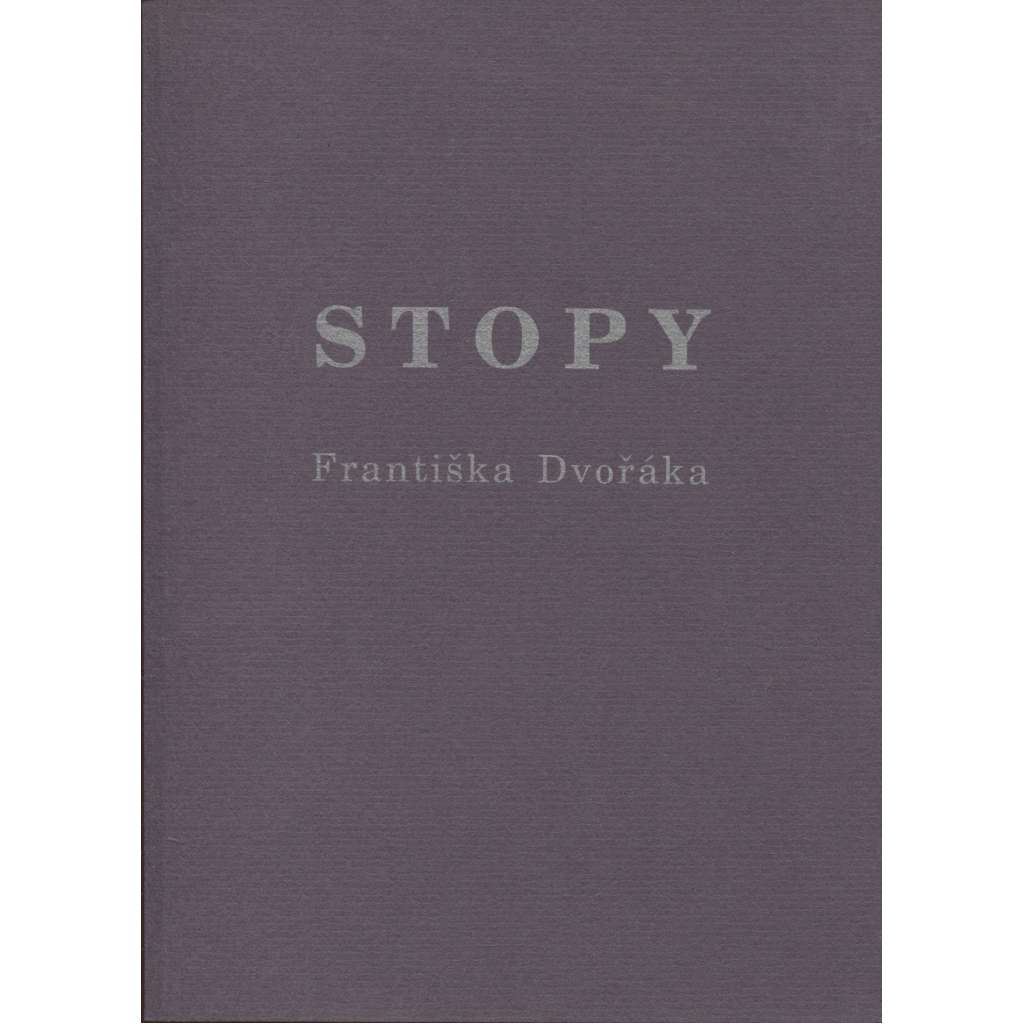 Stopy Františka Dvořáka (grafika Vladimír Komárek)