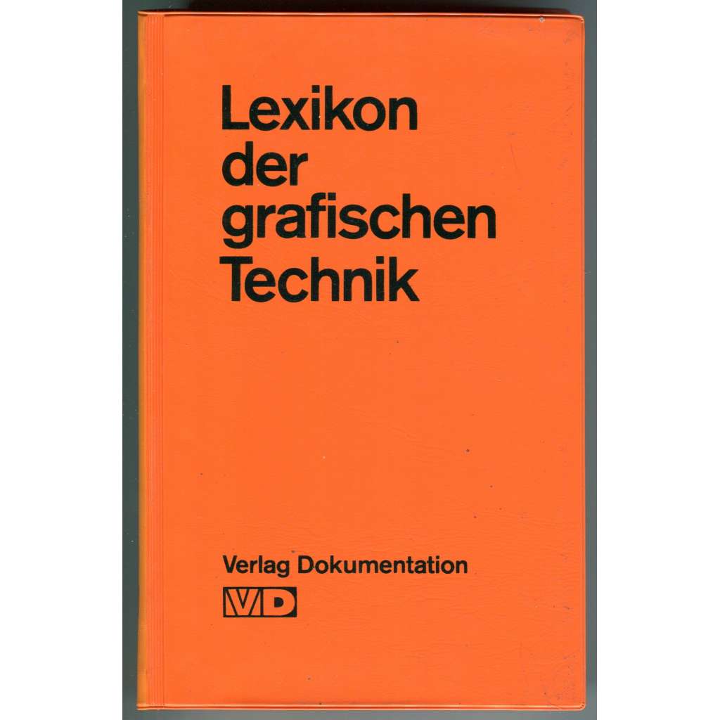 Lexikon der grafischen Technik [Slovník grafických technik]