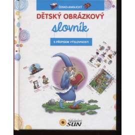 Česko-anglický dětský obrázkový slovník - s přepisem výslovnosti