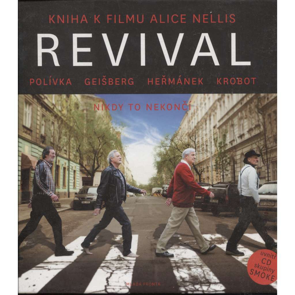 Revival: Kniha k filmu Alice Nellis (scénář) - kniha + CD skupiny Smoke