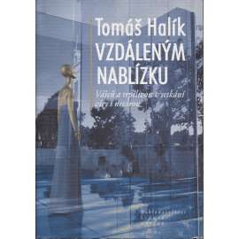 Vzdáleným nablízku