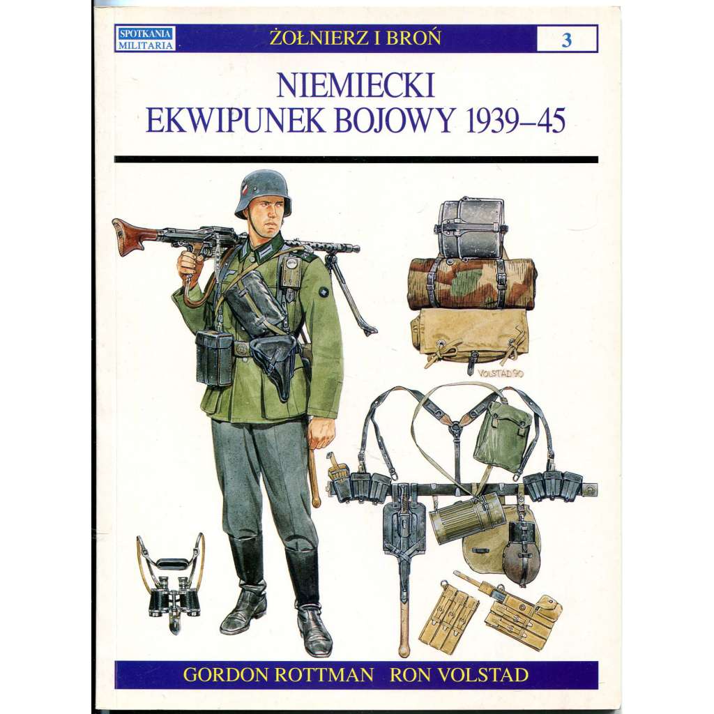 Niemiecki ekwipunek bojowy 1910-88 [= Żołnierz i broń; 3] [německá armáda; vojenská výstroj; Německo; Wehrmacht]