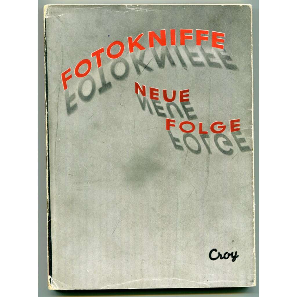 Fotokniffe: Neue Folge (Hunderterlei Fotokniffe, Band II) [Užitečné triky pro fotografy; fotografování, příručky]