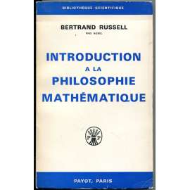 Introduction à la philosophie mathématique ["Úvod do matematické filosofie"; matematická filosofie; matematika]