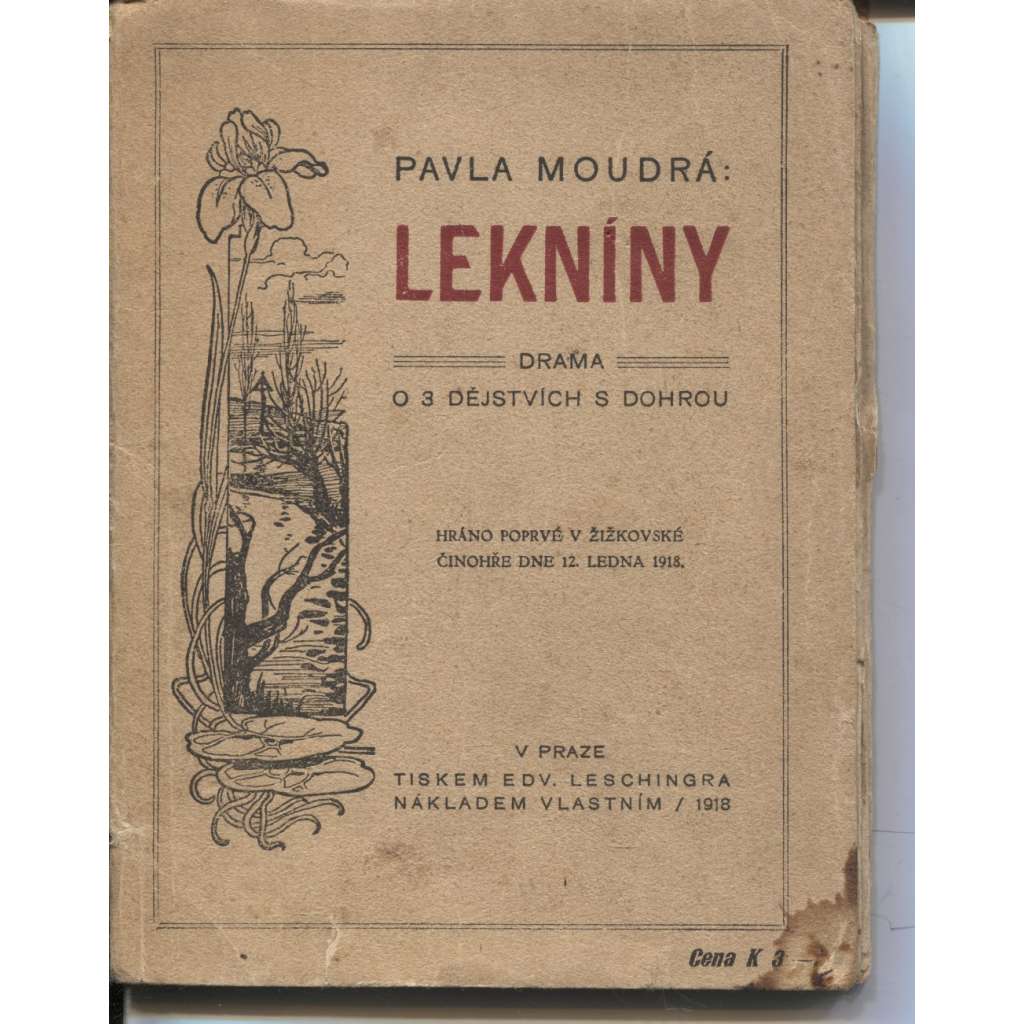 Lekníny. Drama o 3 dějstvích s dohrou (divadlo)