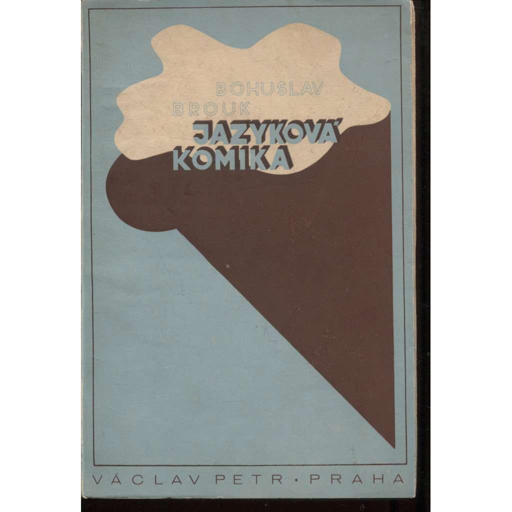 Jazyková komika (Estetická studie; obálka Karel Černý)