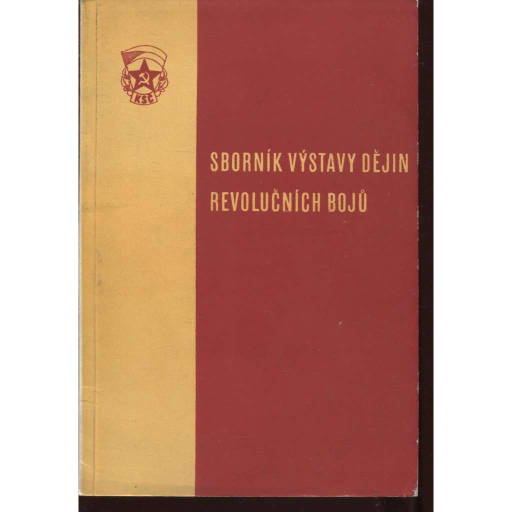 Sborník výstavy dějin revolučních bojů