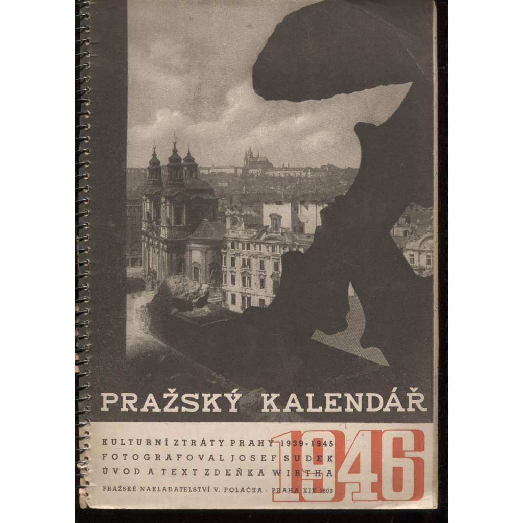 Pražský kalendář 1946. Kulturní ztráty Prahy 1939-1945 (Josef Sudek, Praha, architektura)