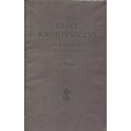 Československé knihovnictví. O knihách a knihovnách [Z obsahu: dějiny knihoven, knihovny, historie, vývoj knihy ad.]