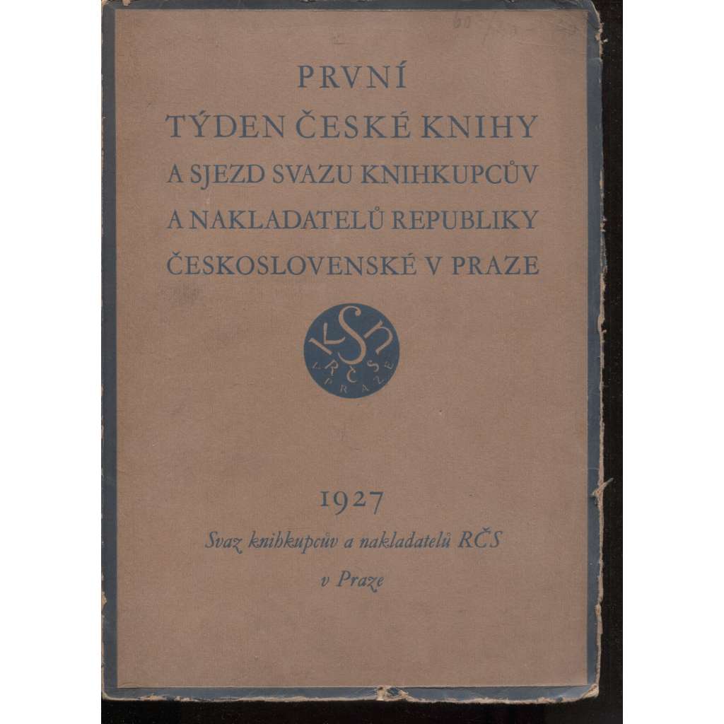 První týden české knihy a sjezd Svazu knihkupcův a nakladatelů Republiky Československé v Praze