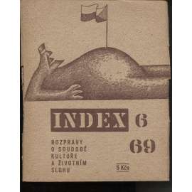 Index 6./1969. Rozpravy o soudobé kultuře a životním slohu