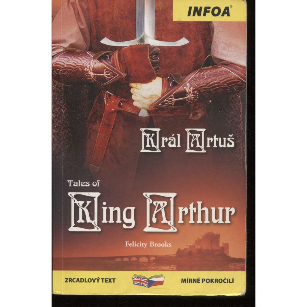 Král Artuš / King Arthur (bilingvní vydání)