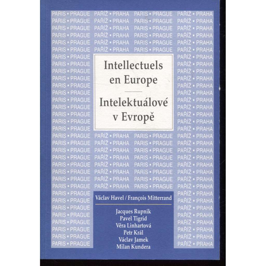 Intelektuálové v Evropě / Intellectuels en Europe