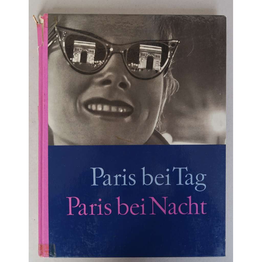 Paris bei Tag – Paris bei Nacht [Paříž, Robert Doisneau, fotografický humanismus, fotoreportáž, fotografie, umění]