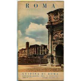 Roma. Guidina di Roma. Informazioni per i turisti [Řím - průvodce, Informace pro turisty, Řím a okolí, Itálie; mapa]