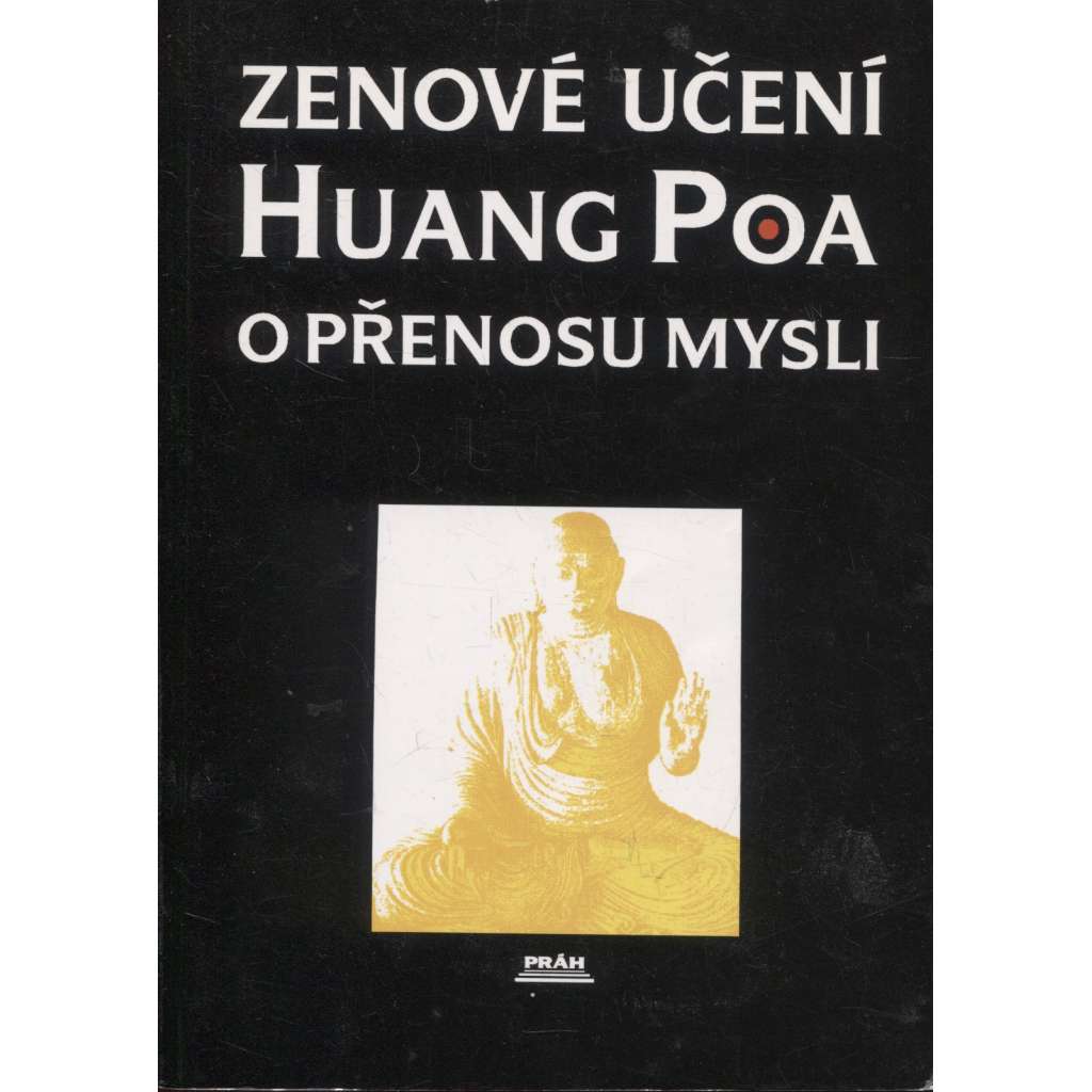 Zenové učení Huang  Poa – o přenosu mysli (Zen)