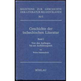 Geschichte der tschechischen Literatur. Bd. I. Von der Anfängen bis zur Aufklärungszeit [Dějiny české literatury, 1]