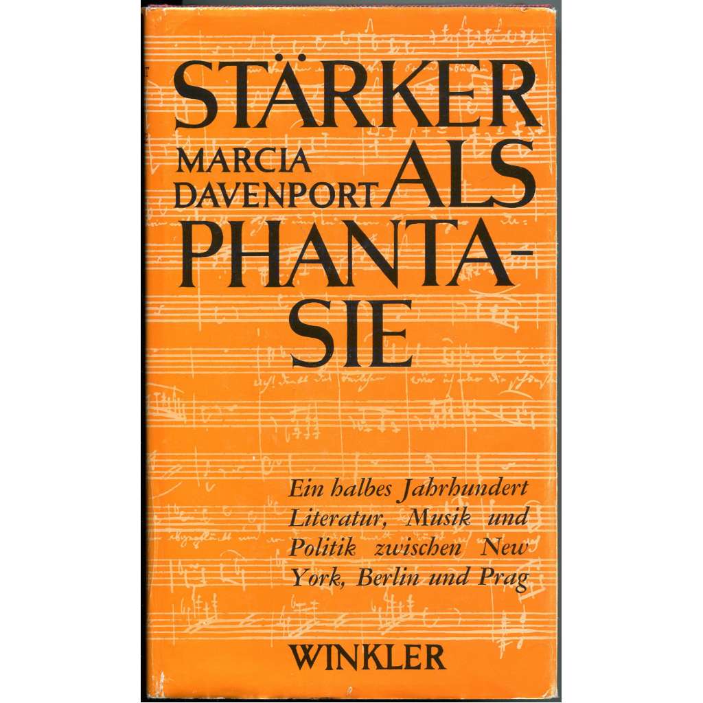 Stärker als Phantasie ["Silnější než představivost"; paměti, Praha; Jan Masaryk]