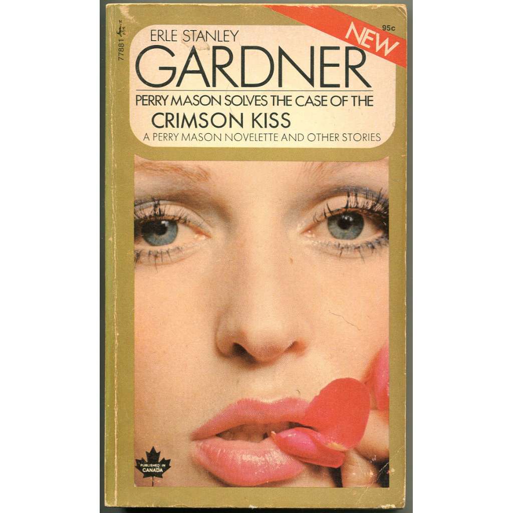 The Case of the Crimson Kiss: A Perry Mason Novelette and Other Stories [Případ karmínového polibku; krimi; detektivka]