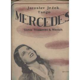 Mercedes (Osvobozené divadlo, tango, Jaroslav Ježek)