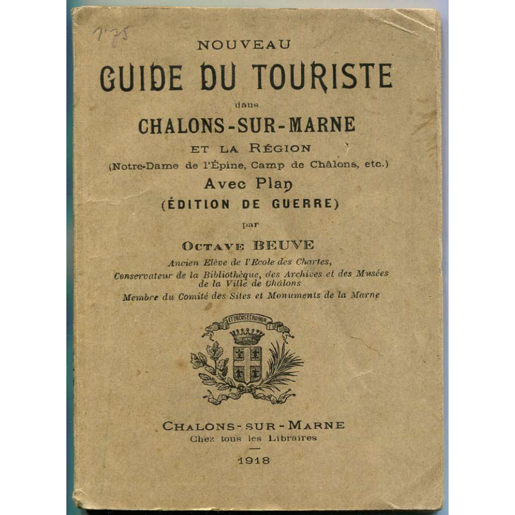 Nouveau guide du touriste dans Châlons-sur-Marne et la Région [Francie; průvodce; historie; Châlons-en-Champagne]