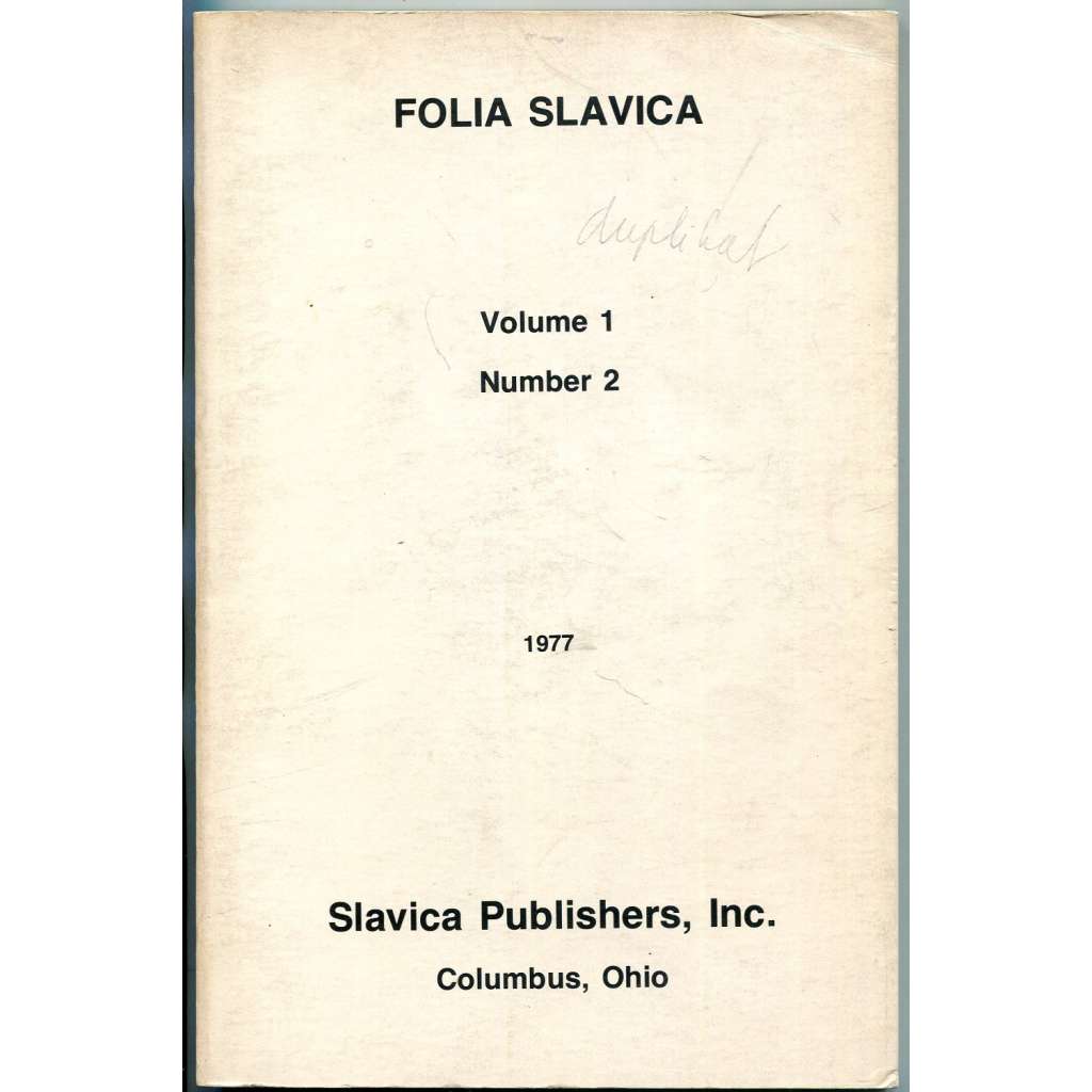Folia Slavica, Volume 1, Number 2, 1977 [Roč. 1, č. 2, 1977; jazykověda; čeština; slavistika]