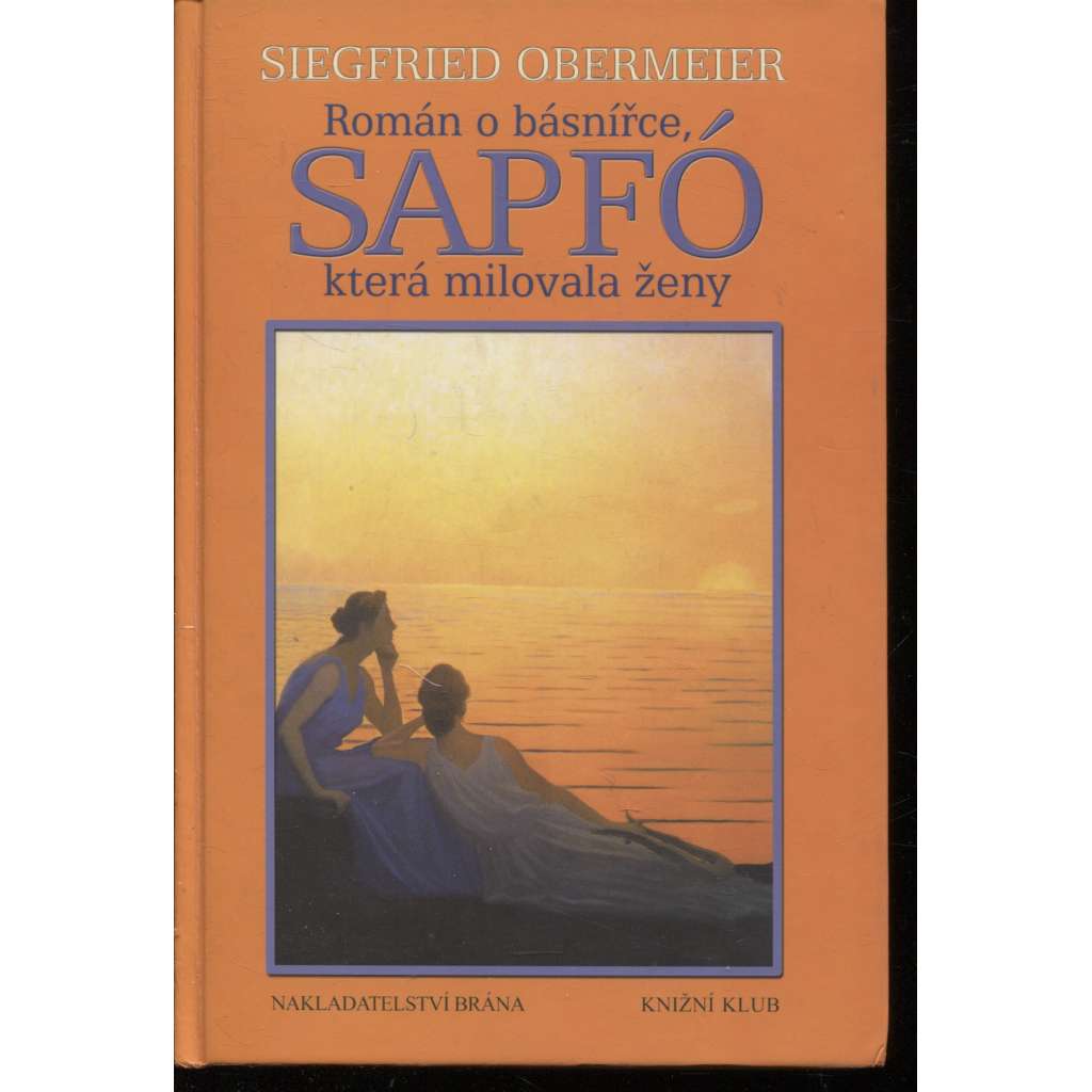 Sapfó: Román o básnířce, která milovala ženy (lesbická láska)