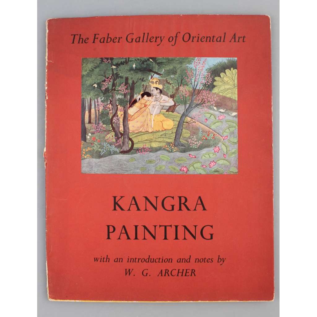 Kangra Painting [malířství, malba; Indie; indické, orientální umění; The Faber Gallery of Oriental Art]