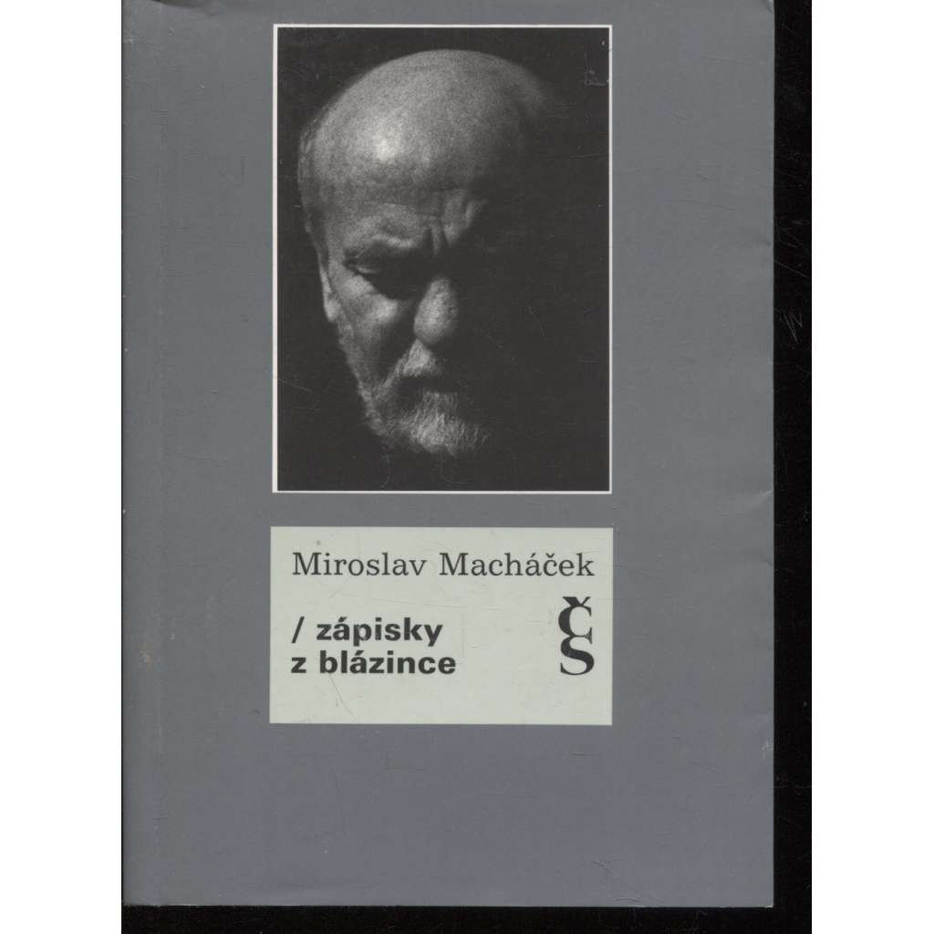 Zápisky z blázince [Miroslav Macháček - herec, divadelní režisér]