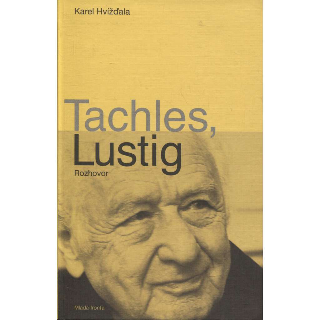 Tachles, Lustig: Rozhovor