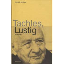 Tachles, Lustig: Rozhovor