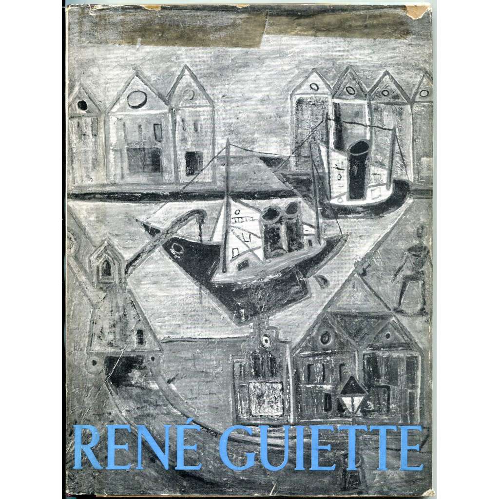 René Guiette [= Monographies de l'art belge. La quatrième série; 1] [Belgie; umění; malířství; kubismus; expresionismus]