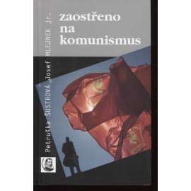 Zaostřeno na komunismus