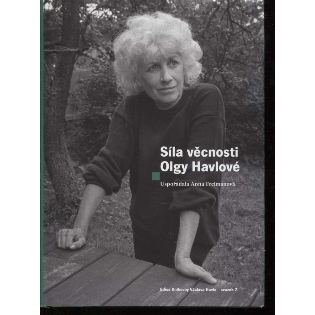 Síla věcnosti Olgy Havlové (Olga Havlová)