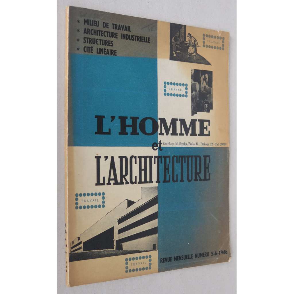 L'Homme et L'Architecture, 1946, č. 5-6 (květen-červen) [průmyslová architektura; průmyslové stavby; funkcionalismus]
