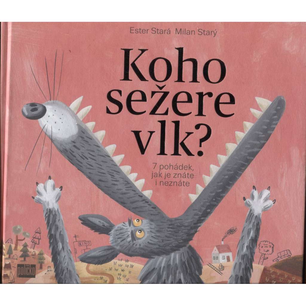 Koho sežere vlk?