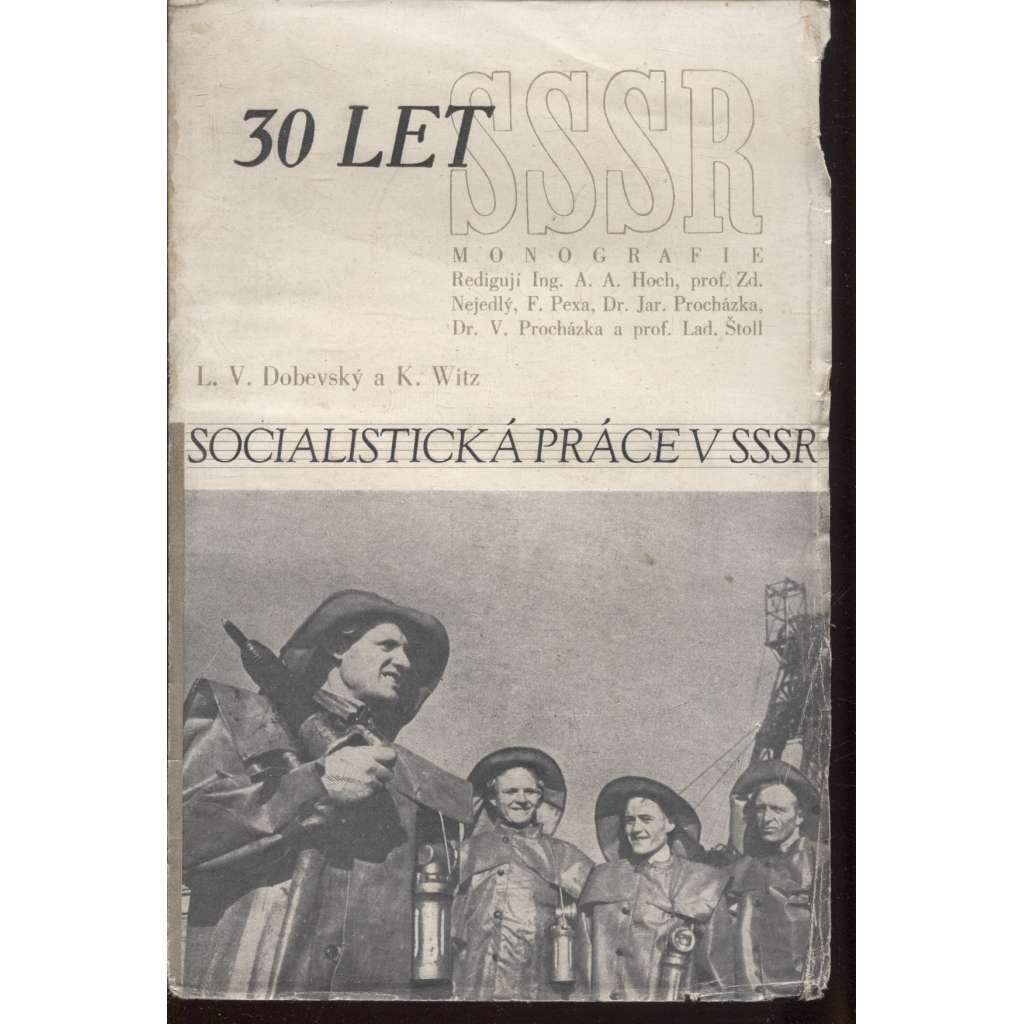 Socialistická práce v SSSR (30 let SSSR)