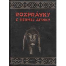 Rozprávky z čiernej Afriky (text slovensky)