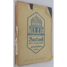 Die Baukunst des 17. und 18. Jahrhunderts. II.  (Handbuch der Kunstwissenschaft) [Architektura, baroko, rokoko, mj. i Melk, Salcburk, Praha, Roudnice nad Labem]