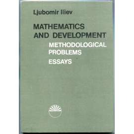 Mathematics and Development: Methodological Problems: Essays [matematika; dějiny vědy, matematiky]
