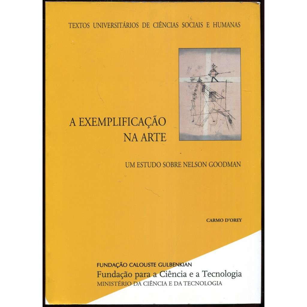 A Exemplificação na Arte. Um estudo sobre Nelson Goodman [umění; teorie umění]