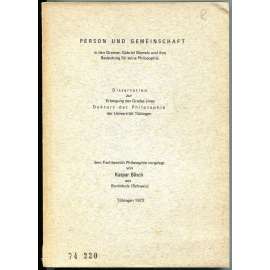 Person und Gemeinschaft in den Dramen Gabriel Marcels und ihre Bedeutung für seine Philosophie [existencialismus; drama; divadlo; filosofie; Gabriel Marcel]