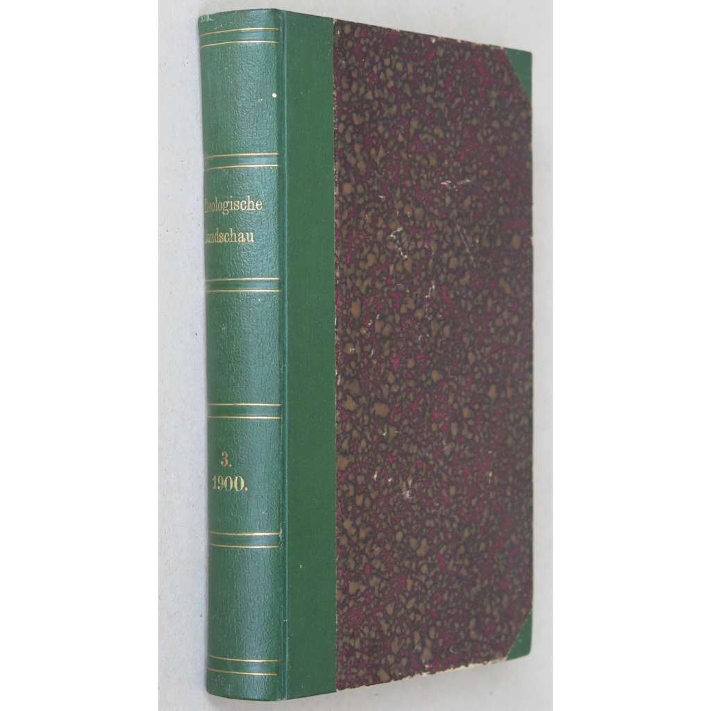 Theologische Rundschau, roč. 3 (leden - prosinec 1900) [teologie; Starý a Nový zákon; Bible; církevní dějiny]