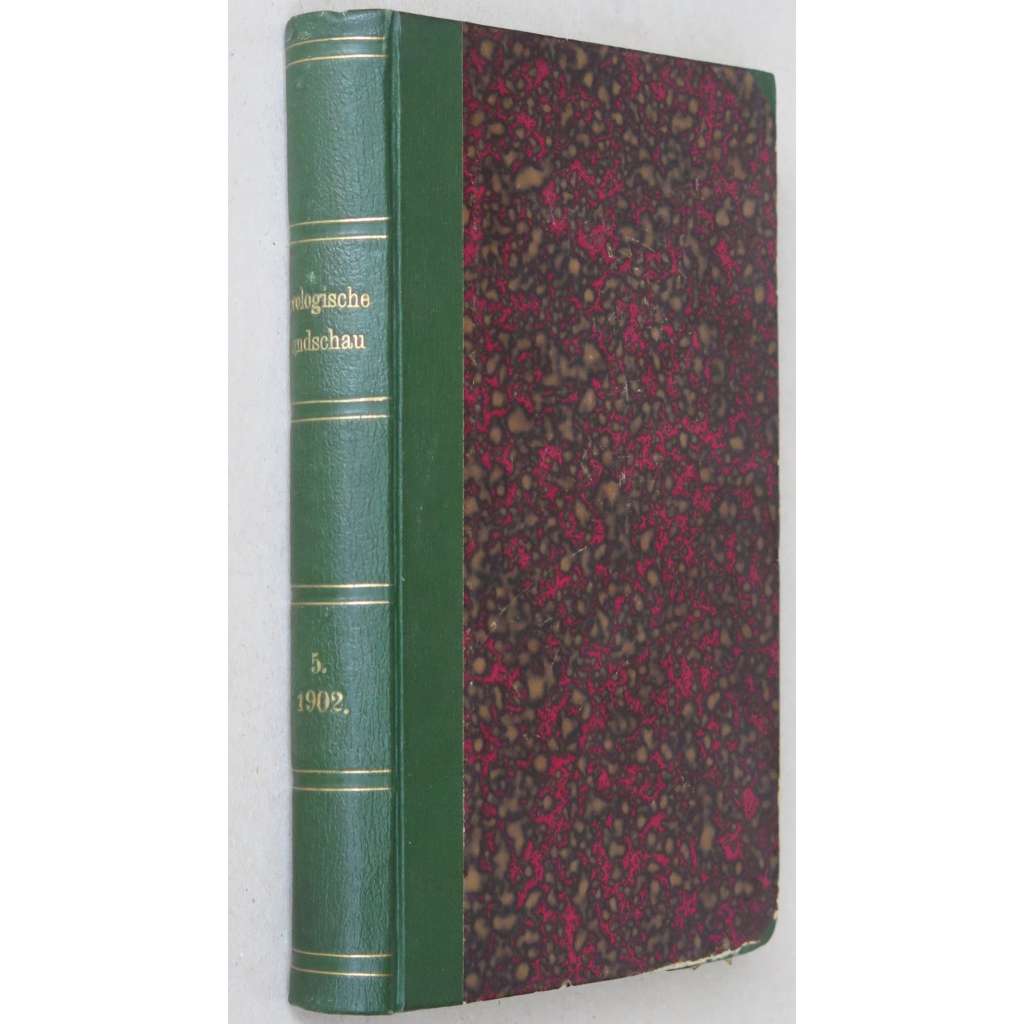 Theologische Rundschau, roč. 5 (leden - prosinec 1902) [teologie; Starý a Nový zákon; Bible; církevní dějiny]