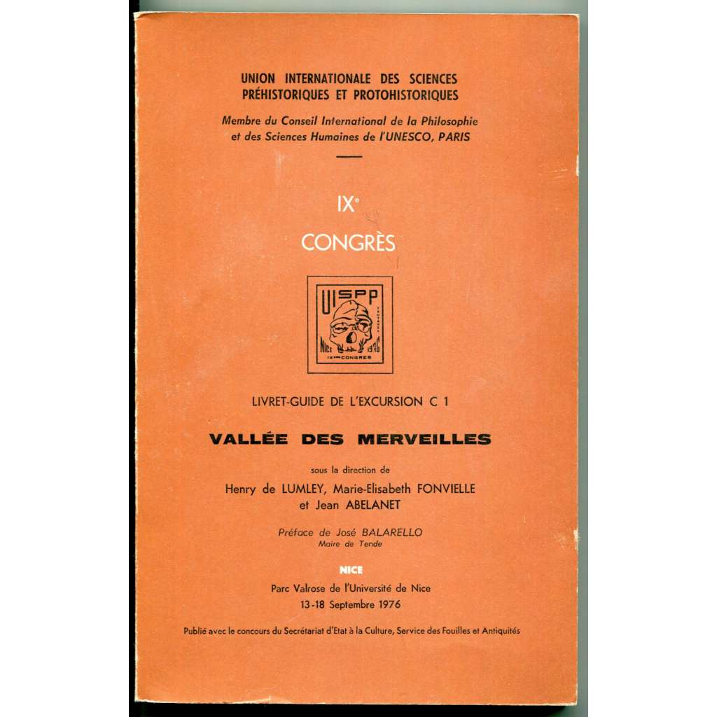Valée des merveilles. Livret-guide de l'excursion C 1 [Francouzské Přímořské Alpy. Mont Bego. Průvodce k exkurzi v rámci 9. kongresu Mezinárodní unie věd prehistorických a protohistorických]