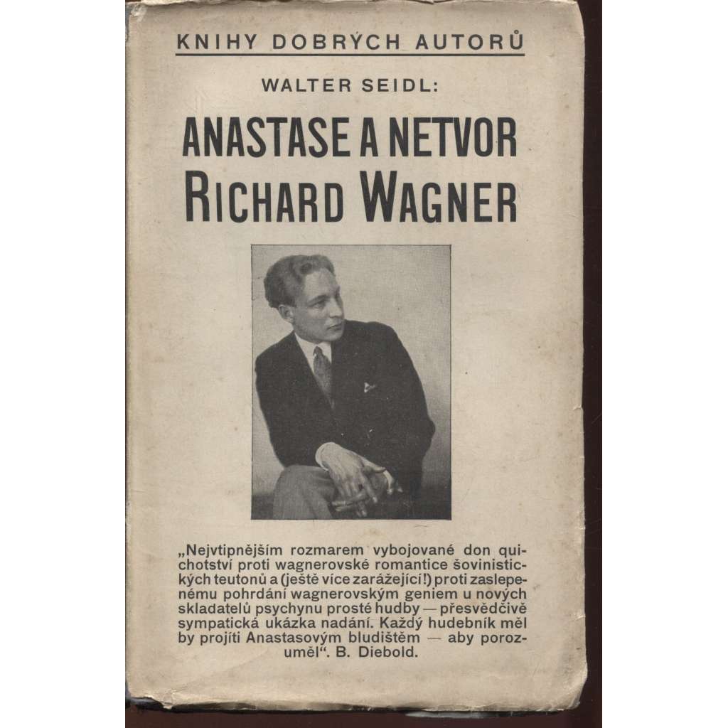 Anastase a netvor Richard Wagner (Knihy dobrých autorů)