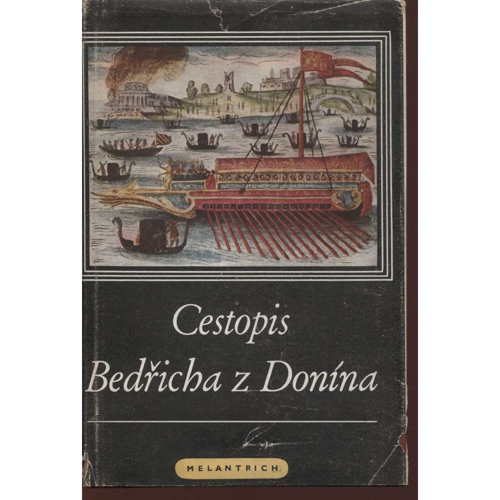 Cestopis Bedřicha z Donína (ed. Odkaz minulosti)