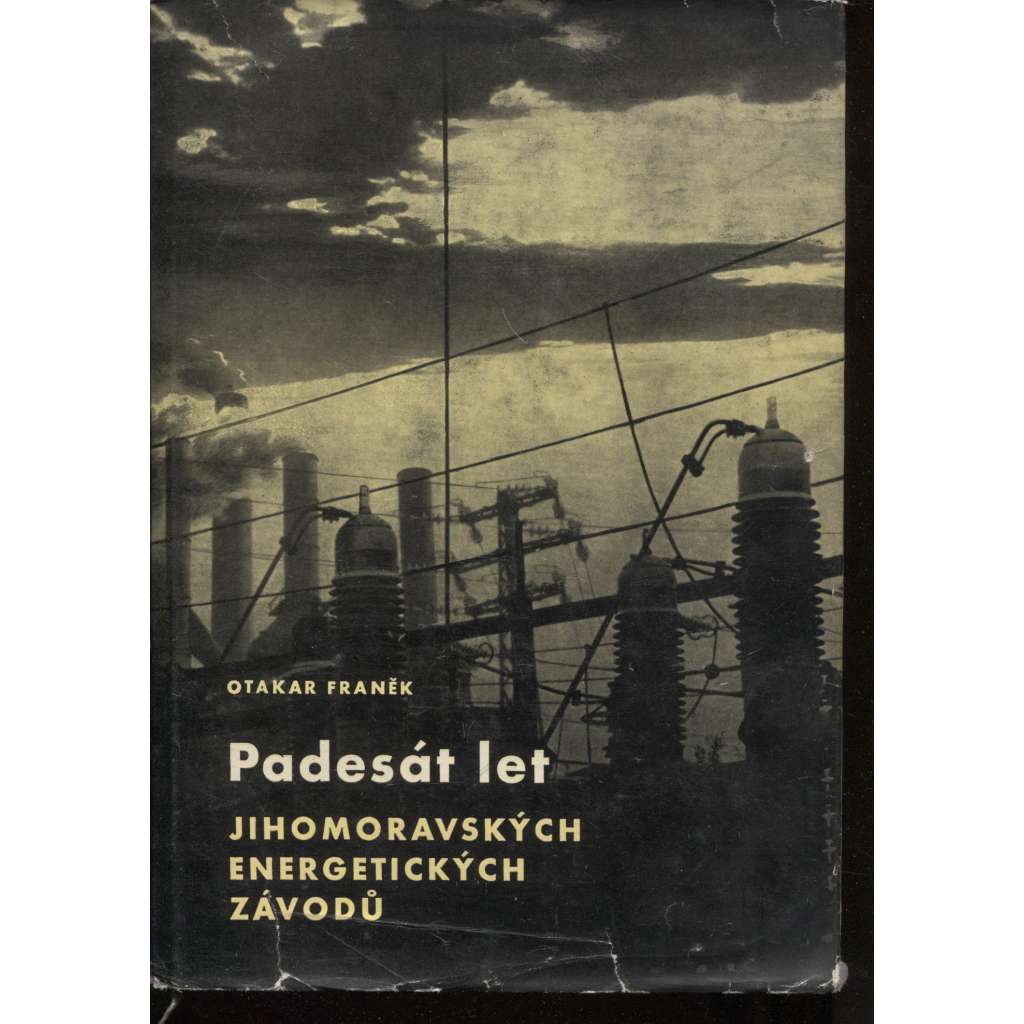 Padesát let Jihomoravských energetických závodů (uhlí)